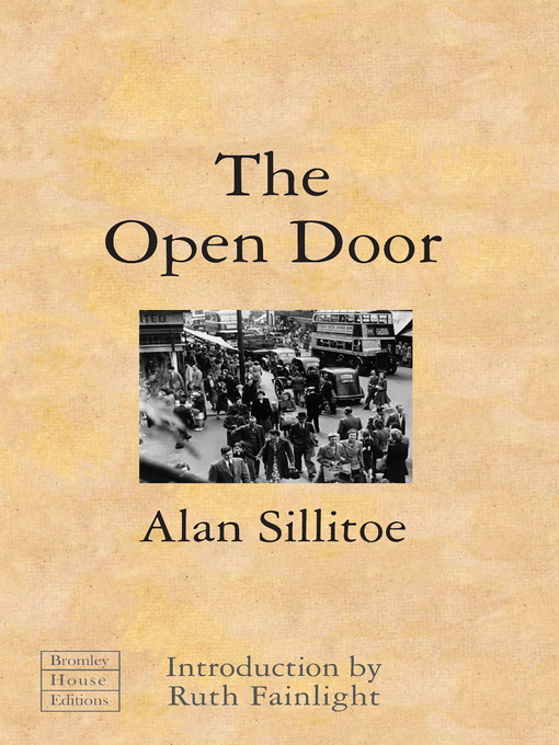 Title details for The Open Door by Alan Sillitoe - Available